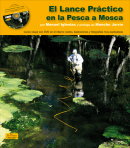 El Lance Práctico en la Pesca a Mosca